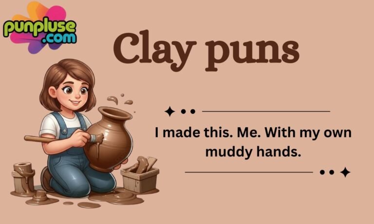 214+ Clay Puns That’ll Leave You in Bits and Pieces 2026!
