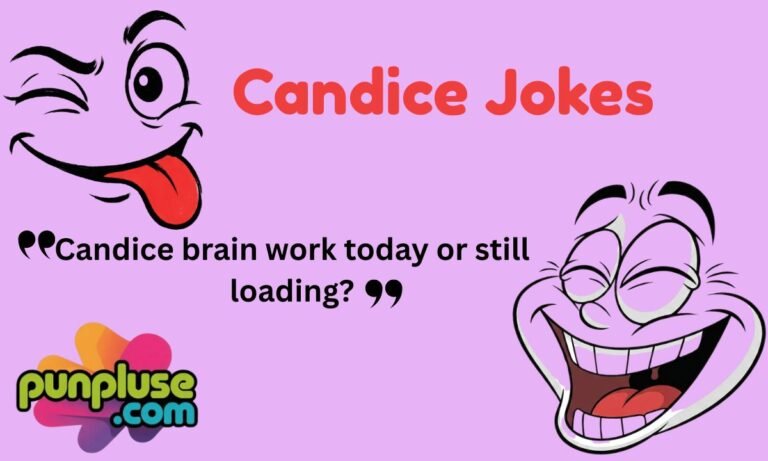242+ Candice Jokes That’ll Crack You Up (Sweet, Sassy & Perfect for Any Mood 2026!