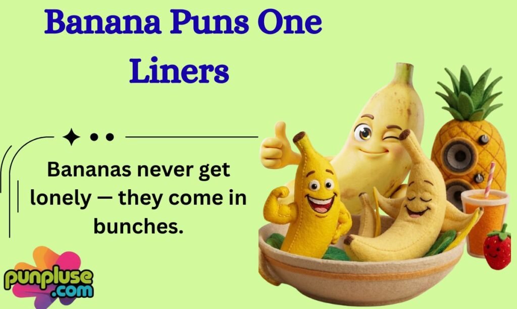 Banana Puns One Liners
