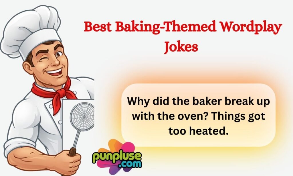 Best Baking-Themed Wordplay Jokes