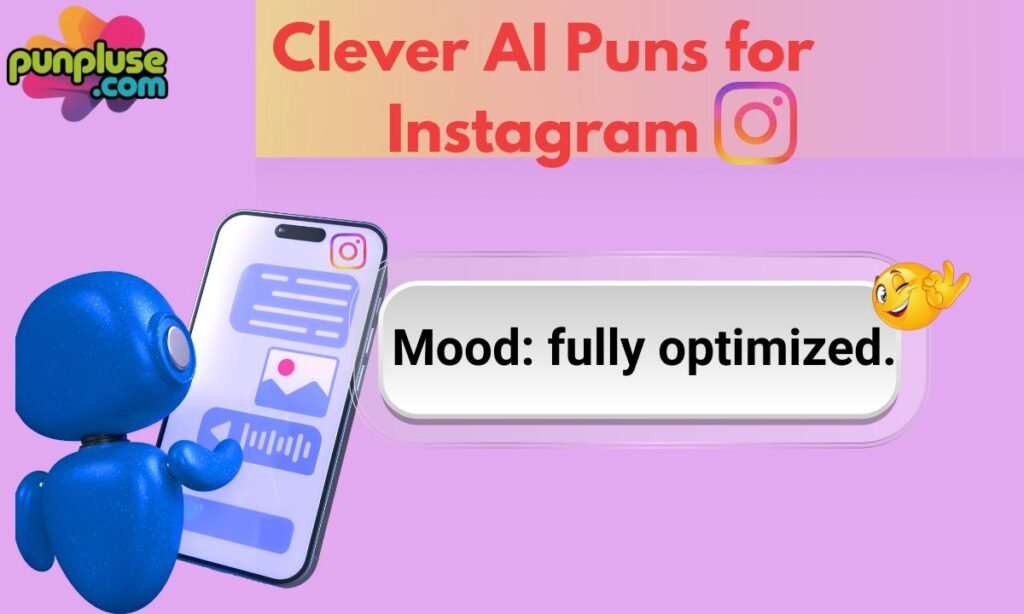 Clever AI Puns for Instagram