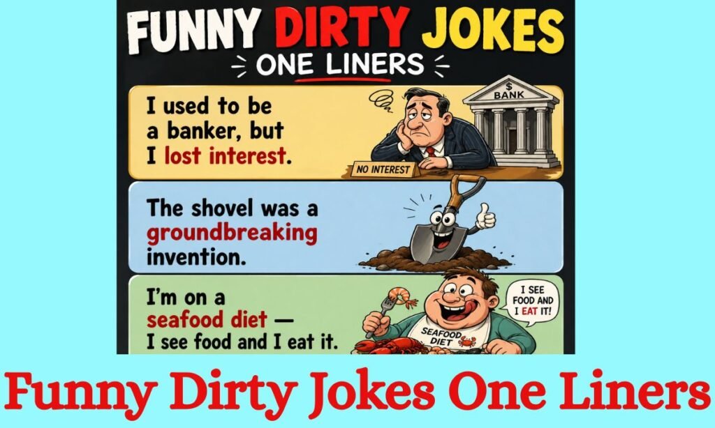 Funny Dirty Jokes One Liners