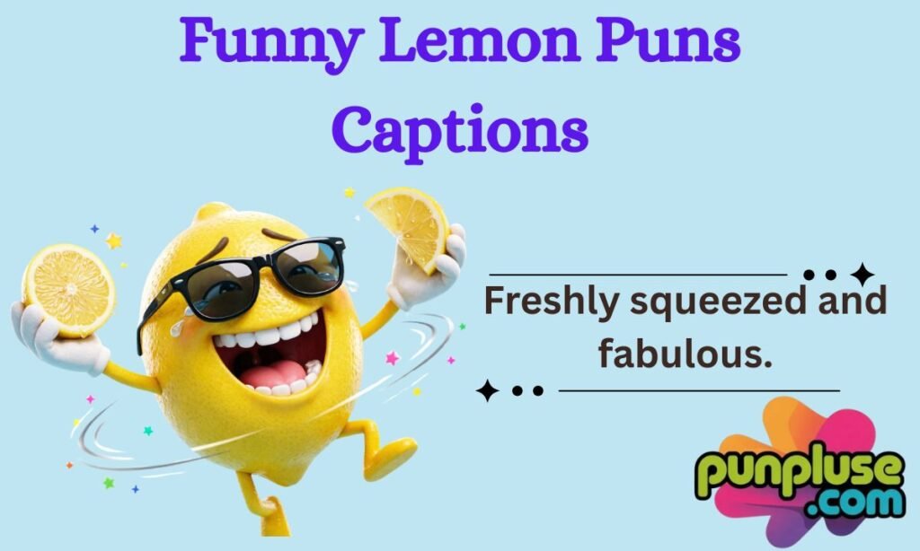 Funny Lemon Puns Captions