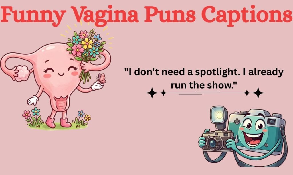 Funny Vagina Puns Captions