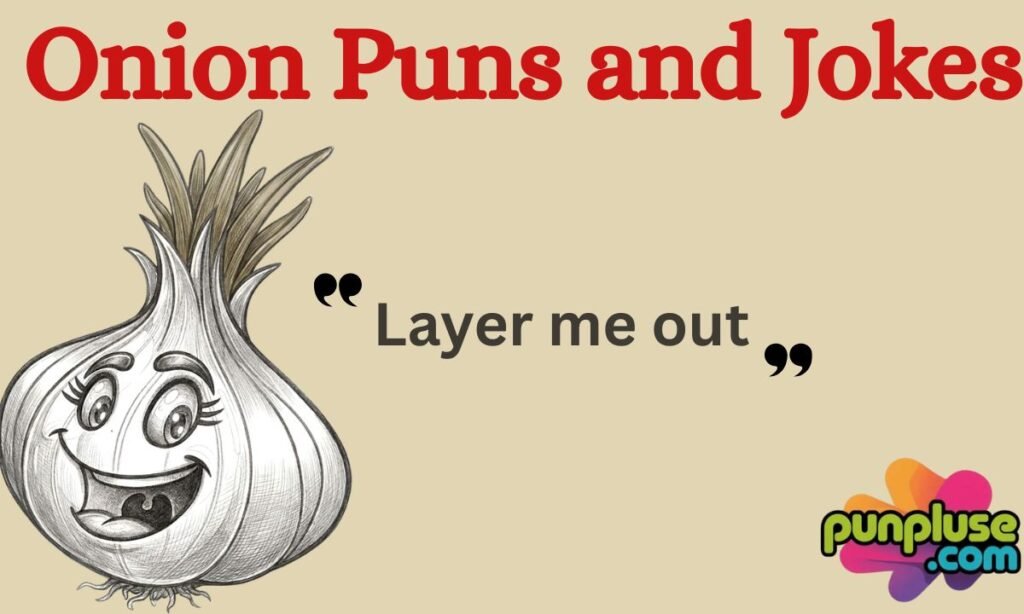 Onion Puns and Jokes