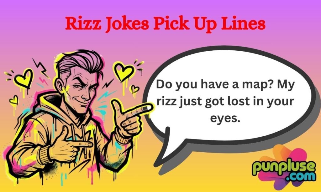 Rizz Jokes Pick Up Lines