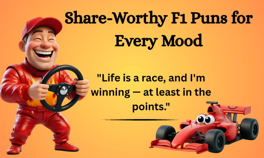 Share-Worthy F1 Puns for Every Mood