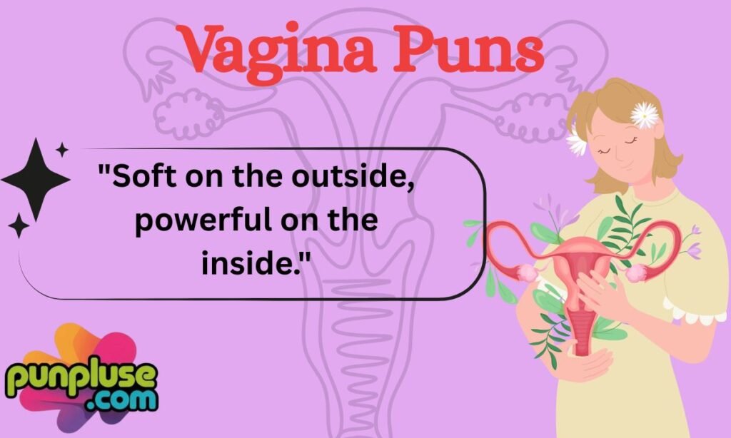 Vagina Puns