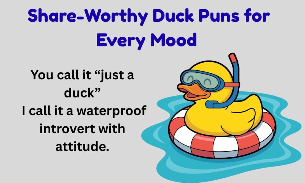 Share-Worthy Duck Puns for Every Mood