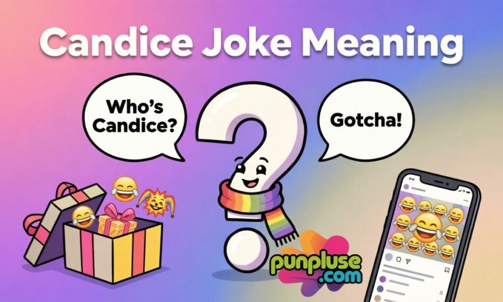 candice joke meaning_