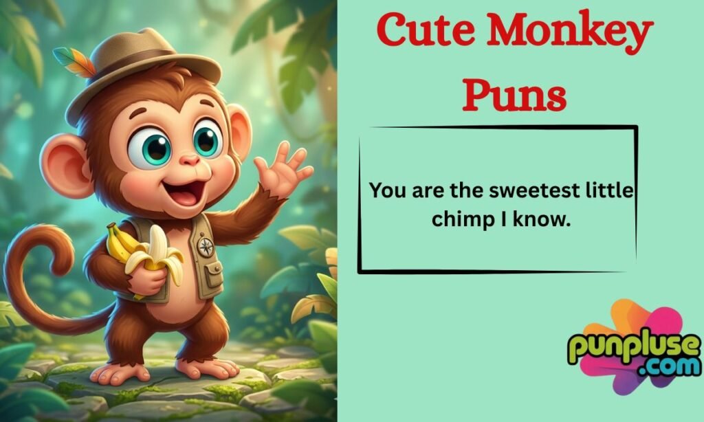 Cute Monkey Puns