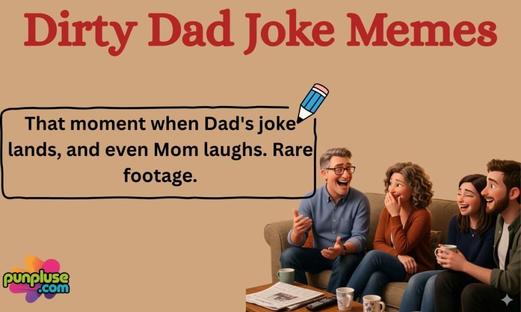 Dirty Dad Joke Memes