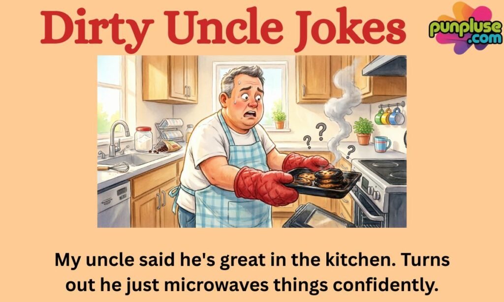Dirty Uncle Jokes