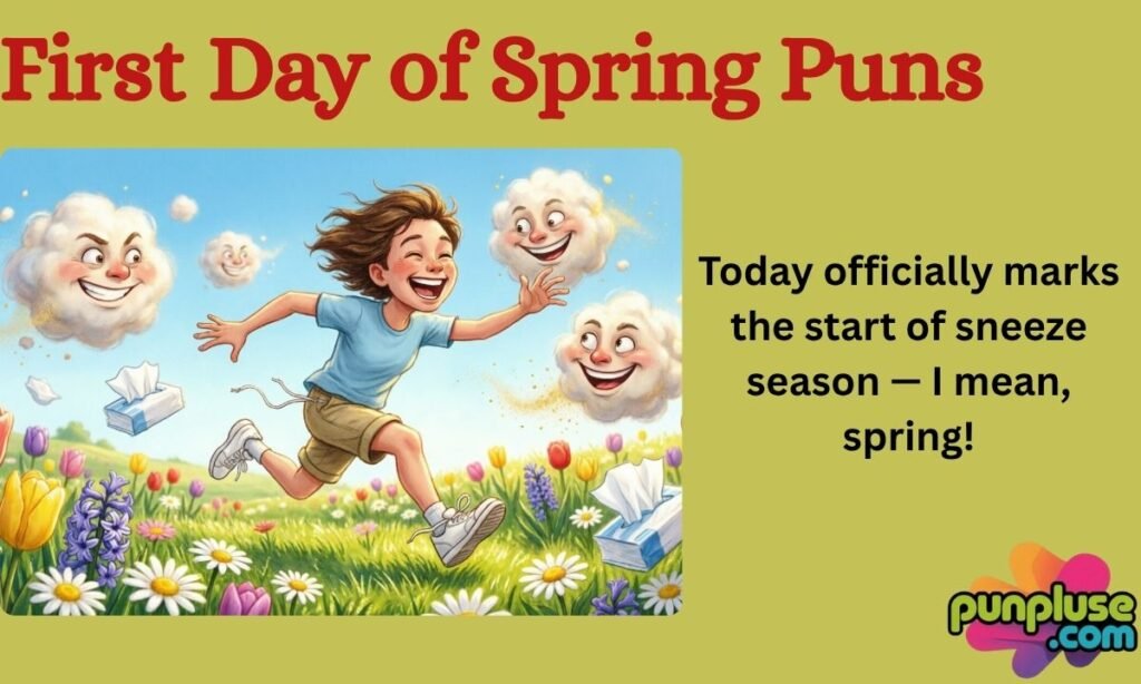 First Day of Spring Puns