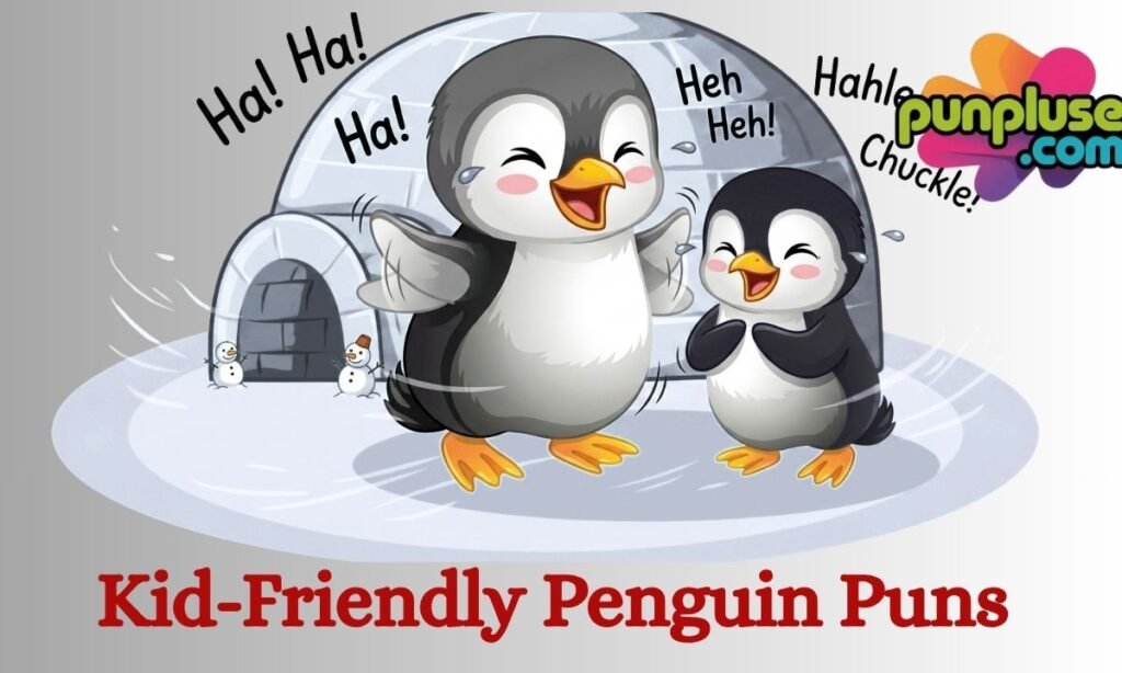 Kid-Friendly Penguin Puns