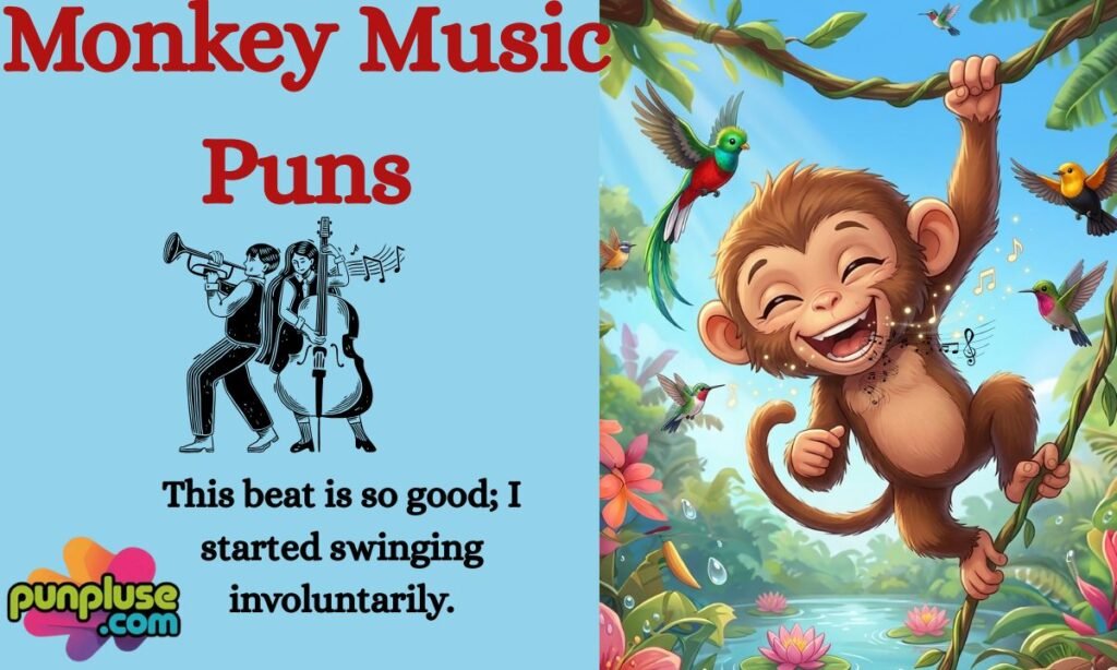 Monkey Music Puns