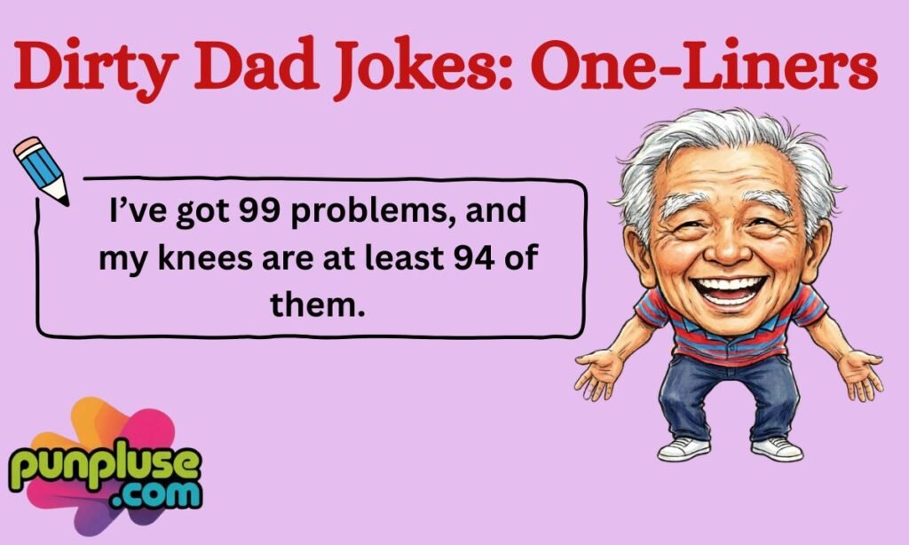 _Quick & Quirky Dirty Dad Jokes One-Liners
