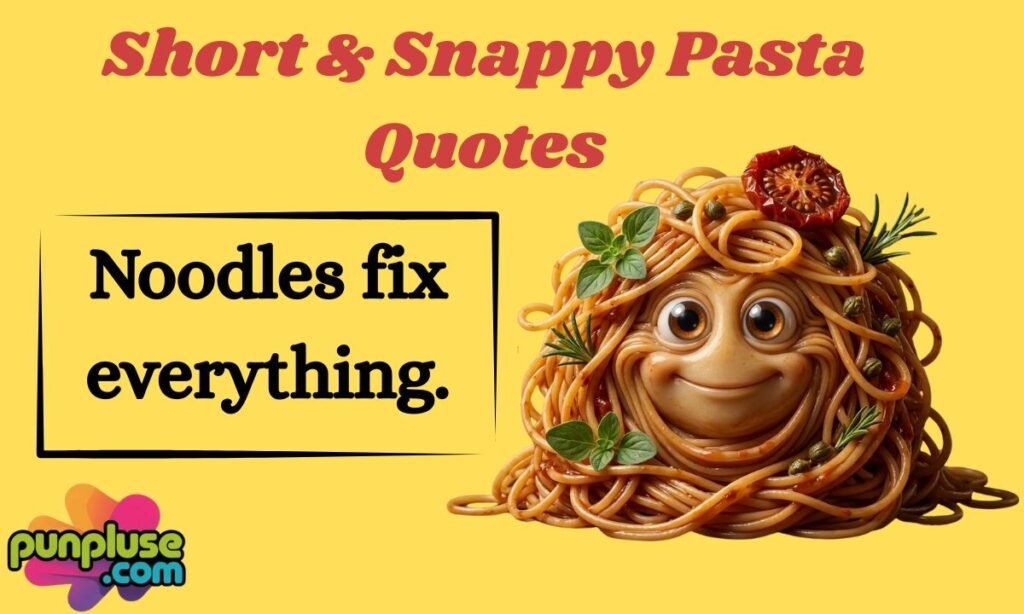 Short & Snappy Pasta