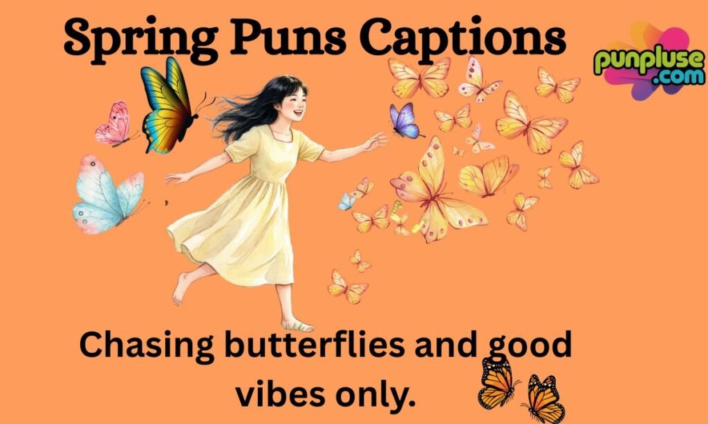 Spring Puns Captions