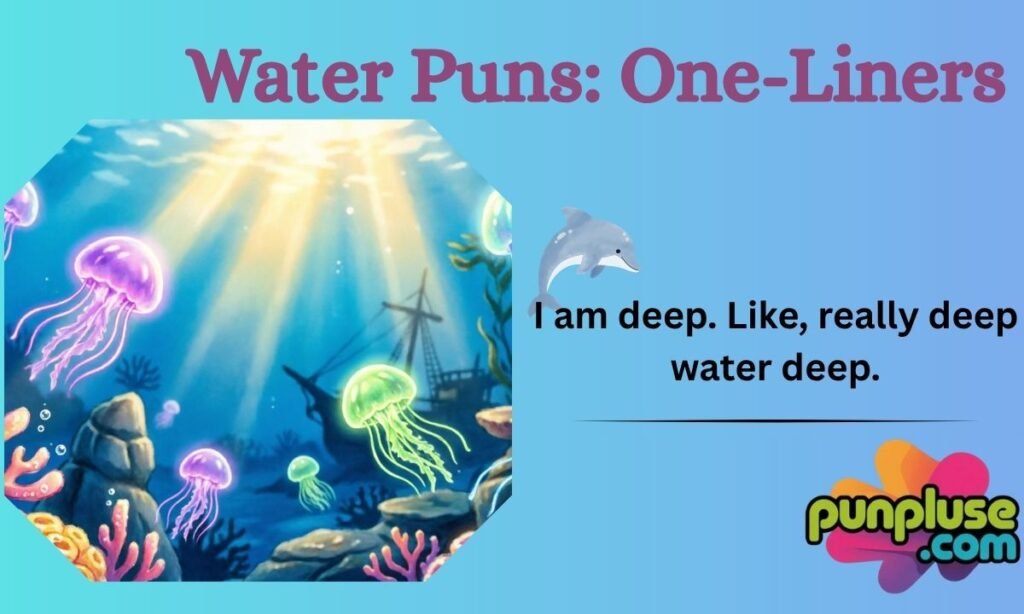 Water Puns One-Liners