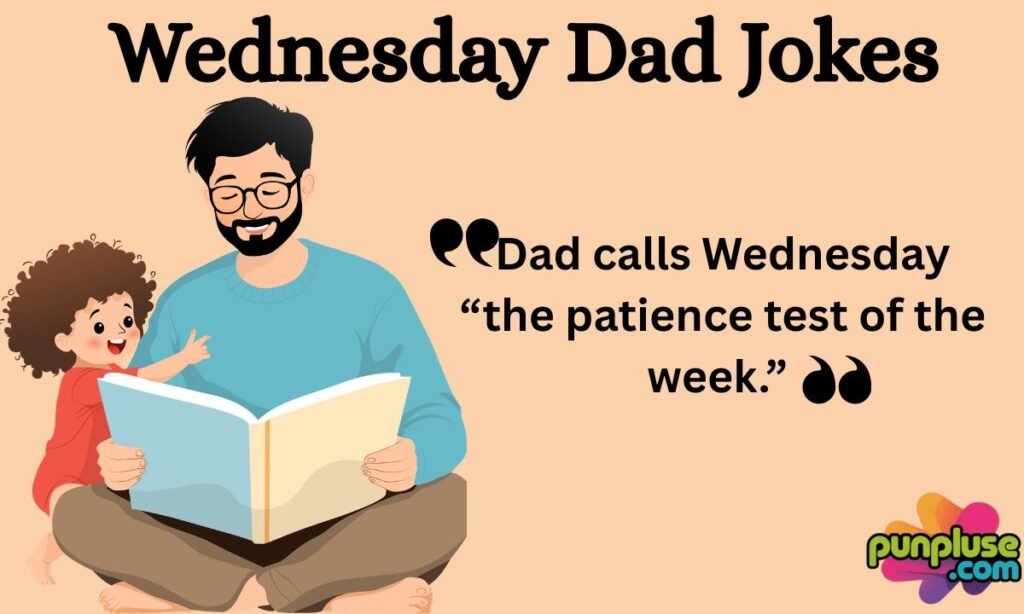 Wednesday Dad Jokes