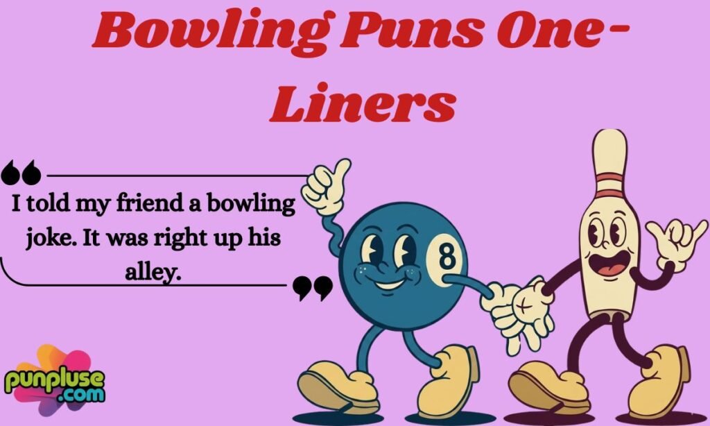 Bowling Puns One-Liners