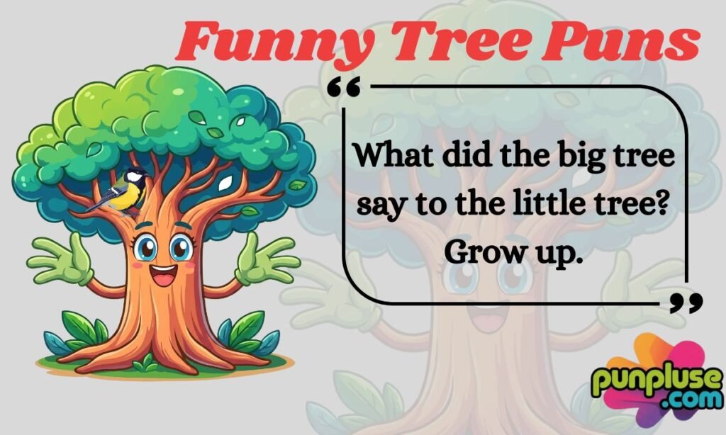 Funny Tree Puns