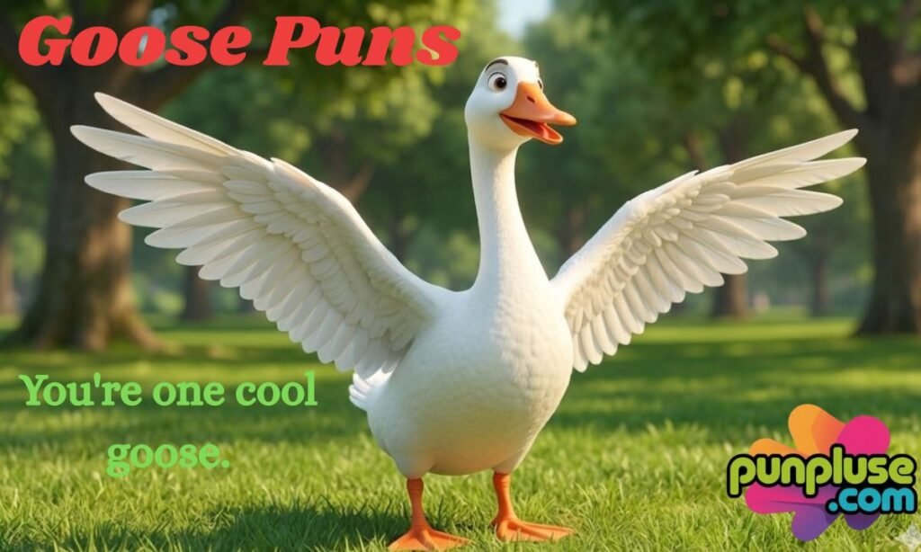 Goose Puns