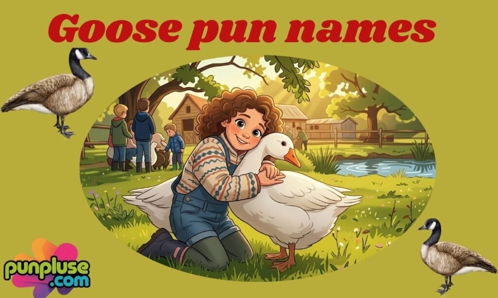 Goose pun names_