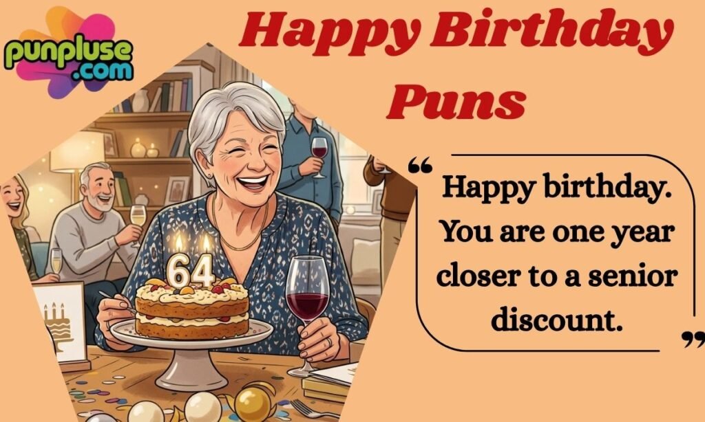 Happy Birthday Puns