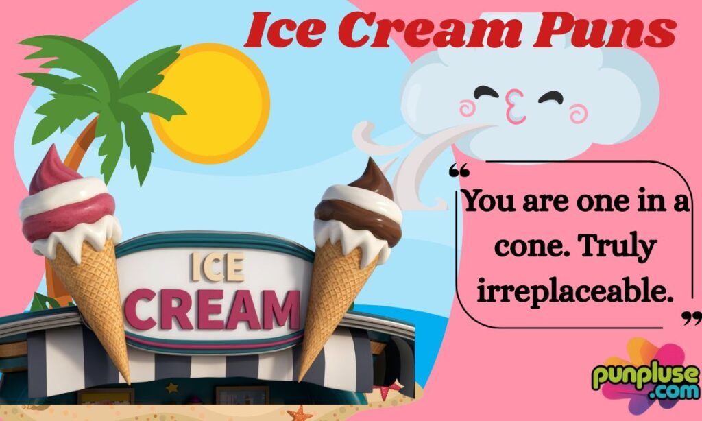 Ice Cream Puns