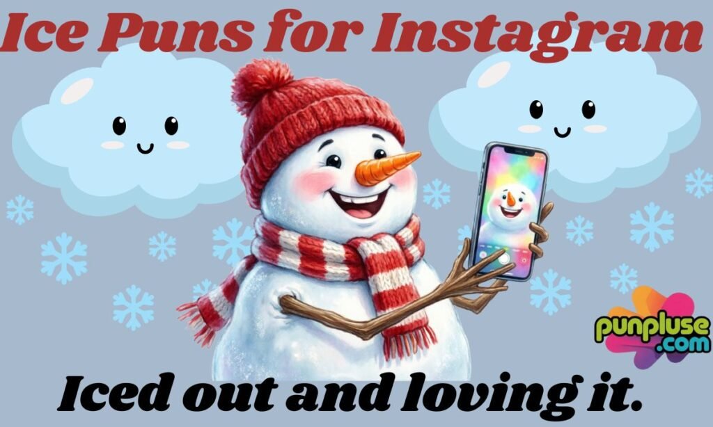 Ice Puns for Instagram