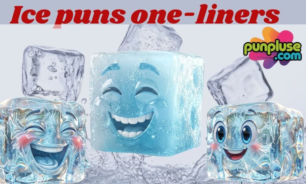Ice puns one-liners