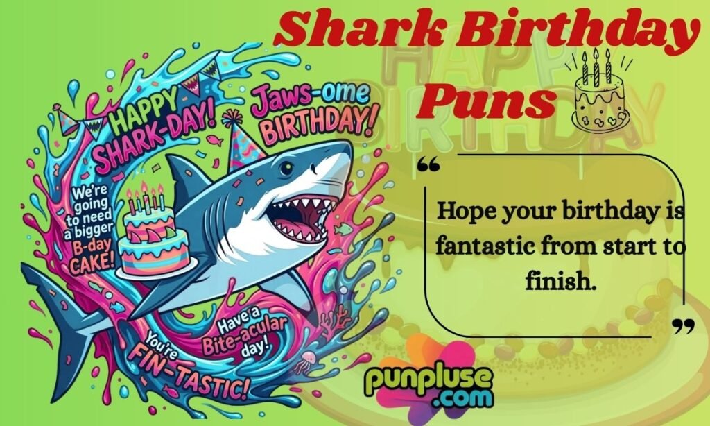 Shark Birthday Puns