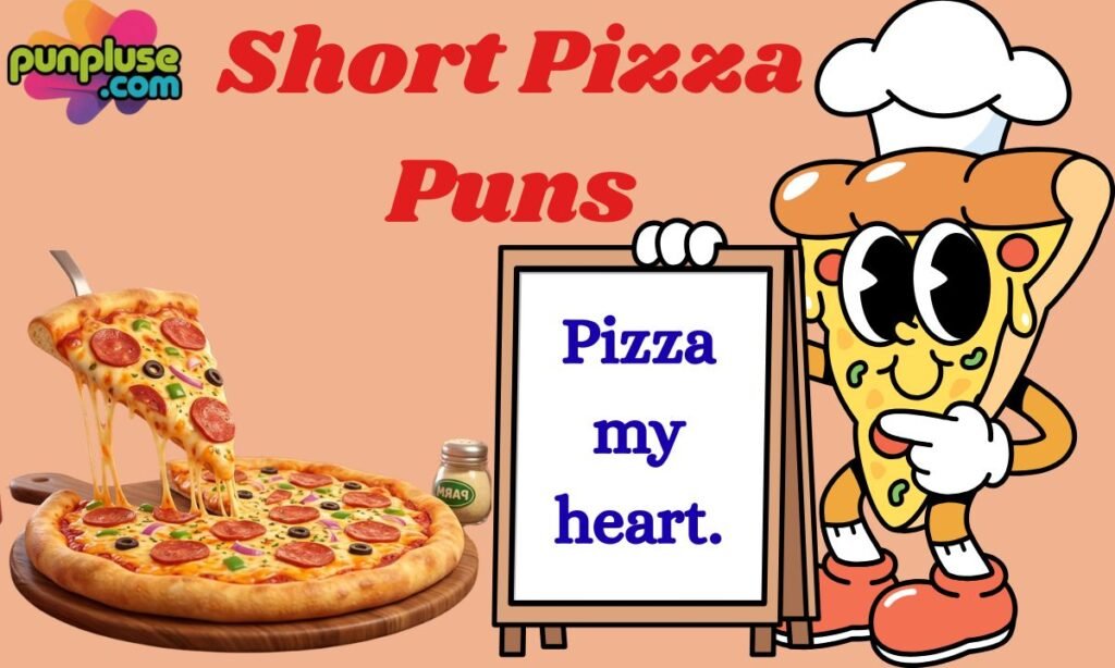 Short Pizza Puns