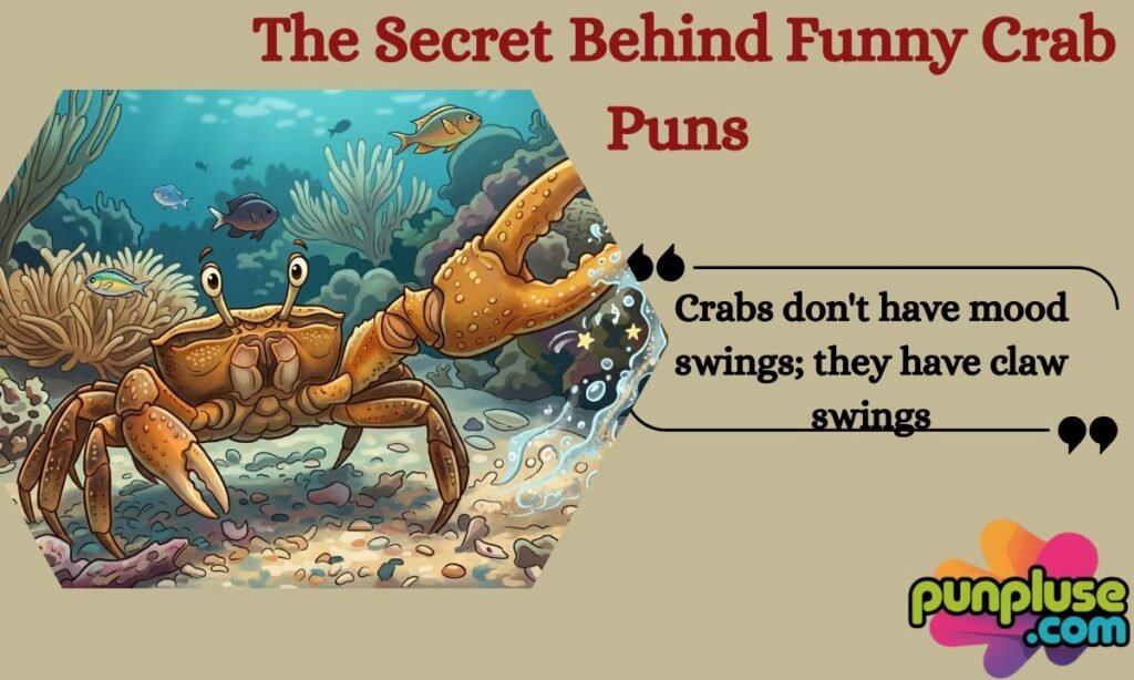 The Secret Behind Funny Crab Puns